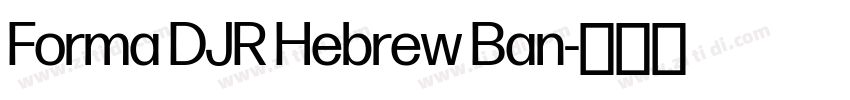 Forma DJR Hebrew Ban字体转换